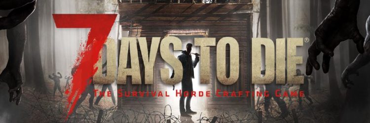 Community Building: How to Manage and Moderate a Successful 7 Days to Die Server